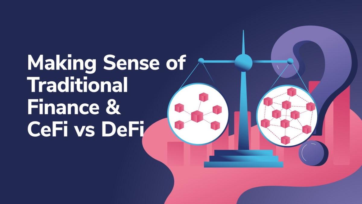 The Ultimate Guide to Distinguishing between DeFi and TradFi